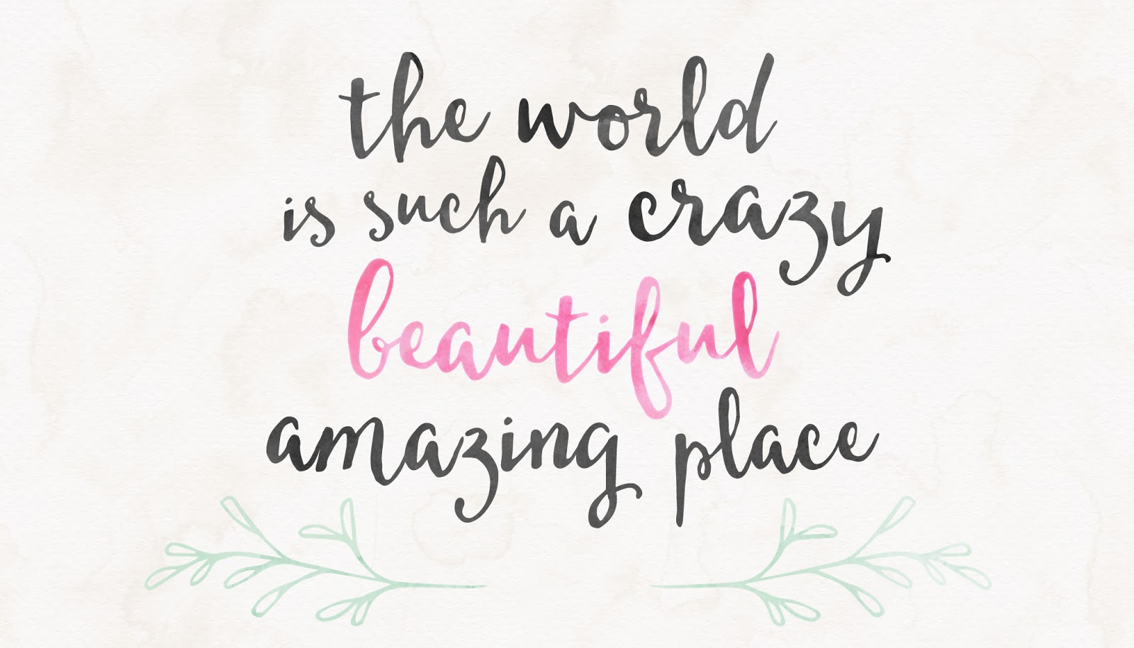 crazy-beautiful-world